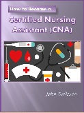 How to Become a CNA